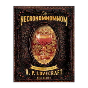 The Necronomnomnom Recipes & Rites