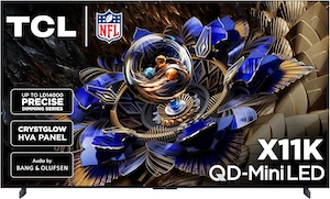 TCL 85-Inch Class X11K Series QD-Mini LED 4K UHD Google Smart TV